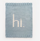 Hi. Baby Blanket | Soft Luxury Knit