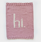 Hi. Baby Blanket | Soft Luxury Knit